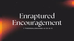 Enraptured Encouragement