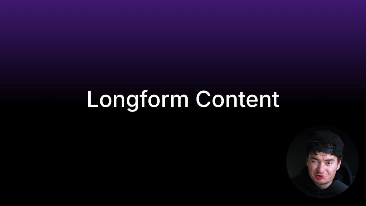 Longform Content