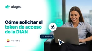 Cómo solicitar el token de acceso a la DIAN
