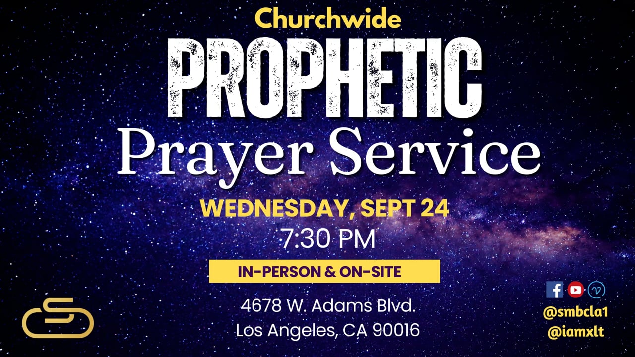 Prophetic Prayer Service | Xavier L. Thompson, Sr. | Lead Pastor