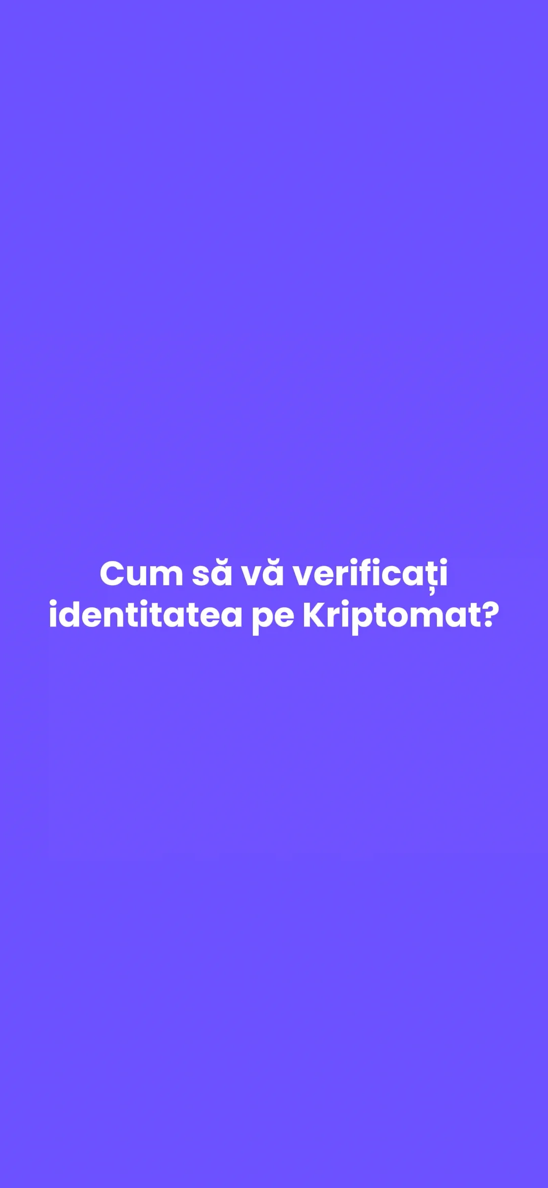 Cum să vă verificați contul Kriptomat? | RO M 11