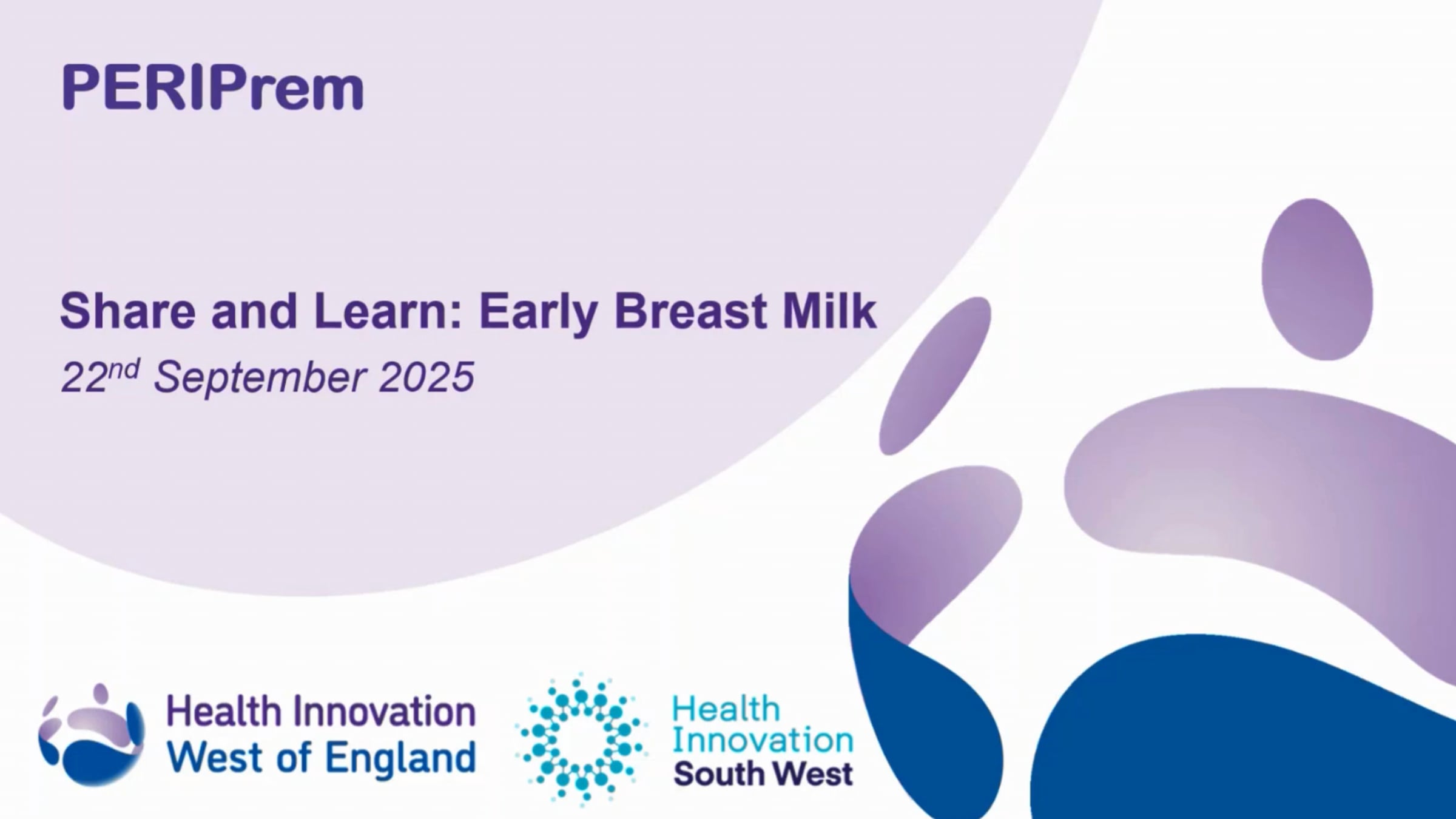 PERIPrem: Early Breast Milk Share & Learn, 22nd Sept 2025 | Videos ...