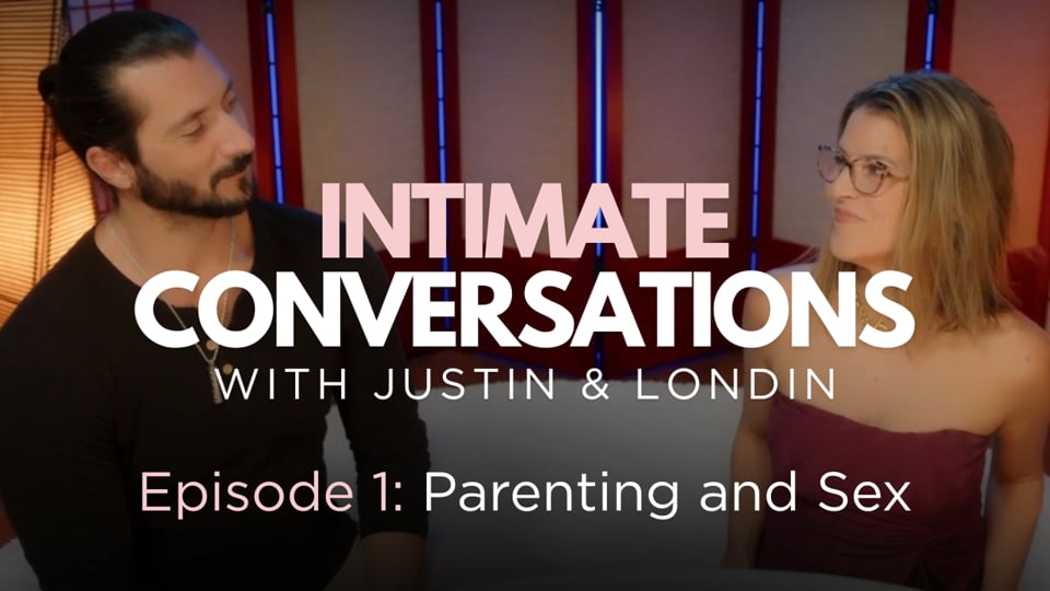 intimate conversations with justin and londin | yoga of intimacy