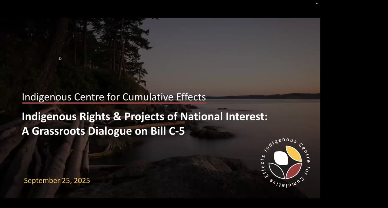 Webinar: Indigenous Rights & Projects of National Interest: A Grassroots Dialogue on Bill C-5