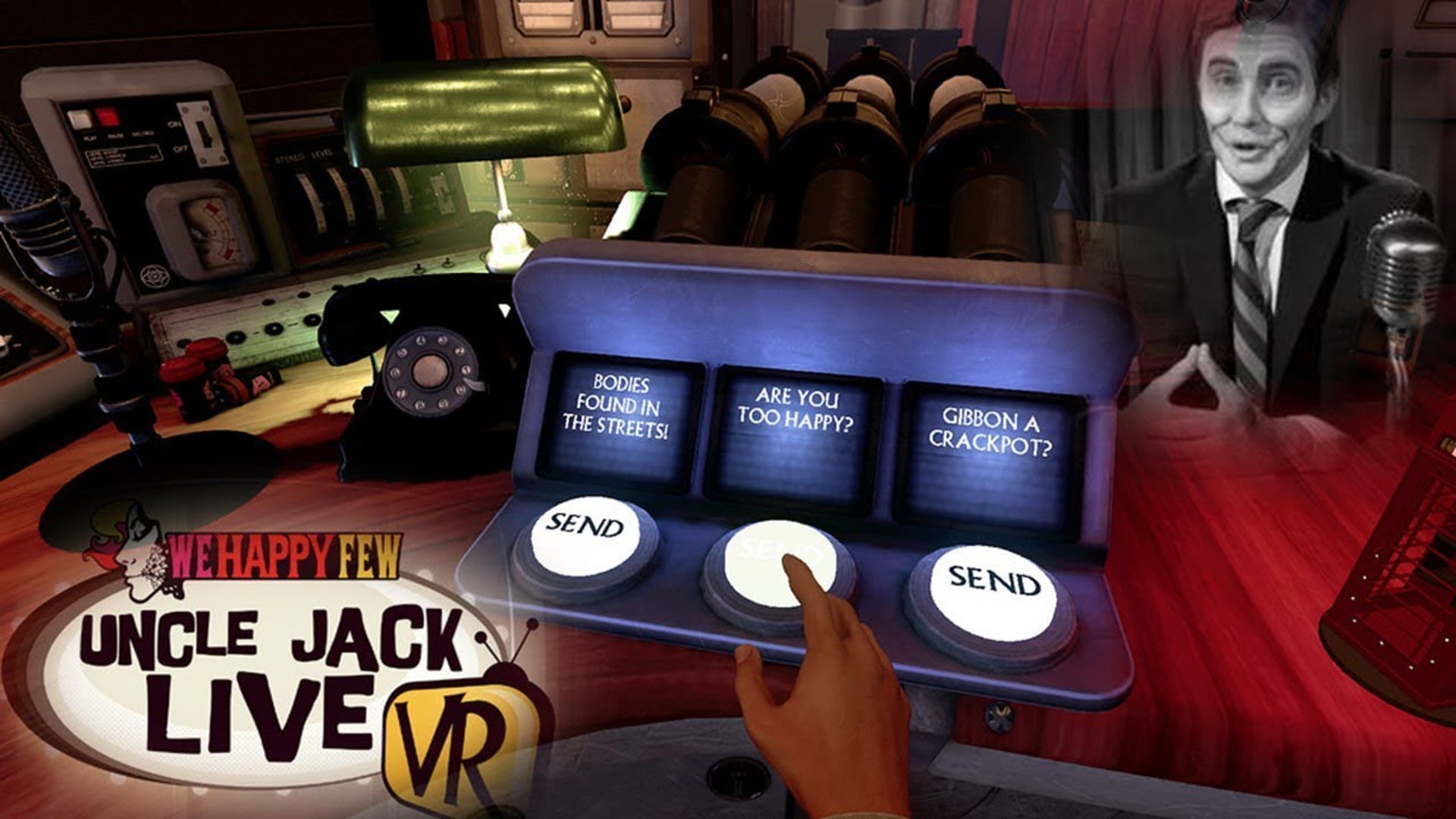 We Happy Few VR: Uncle Jack Live