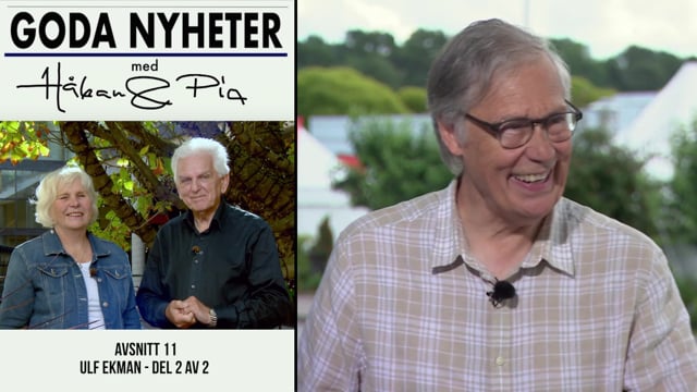 Ulf Ekman, del 2 - Ett spännande liv i tro | Avsnitt 11 | Goda Nyheter