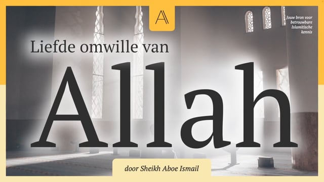 Liefde omwille van Allah