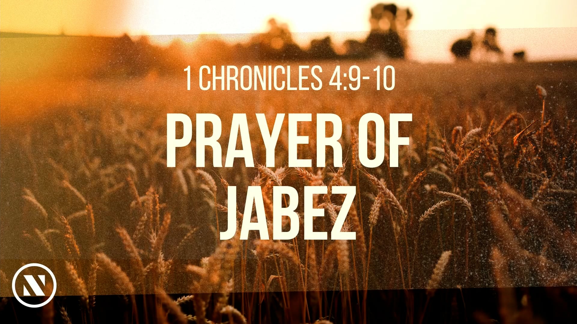 Prayer of Jabez / Pastor Rick Burke