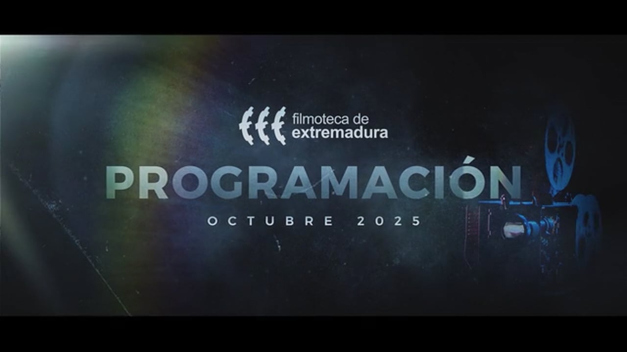 Filmoteca de Extermadura - Octubre 2025