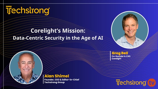 Corelight’s Mission: Data-Centric Security in the Age of AI with Greg Bell