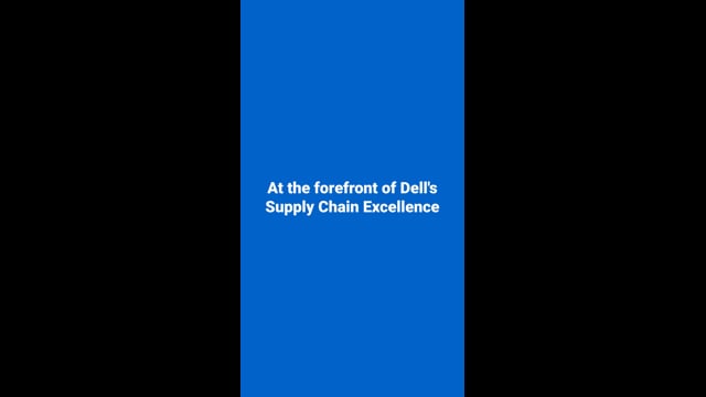 Dell Technologies | Supply Chain - Dell's Excellence