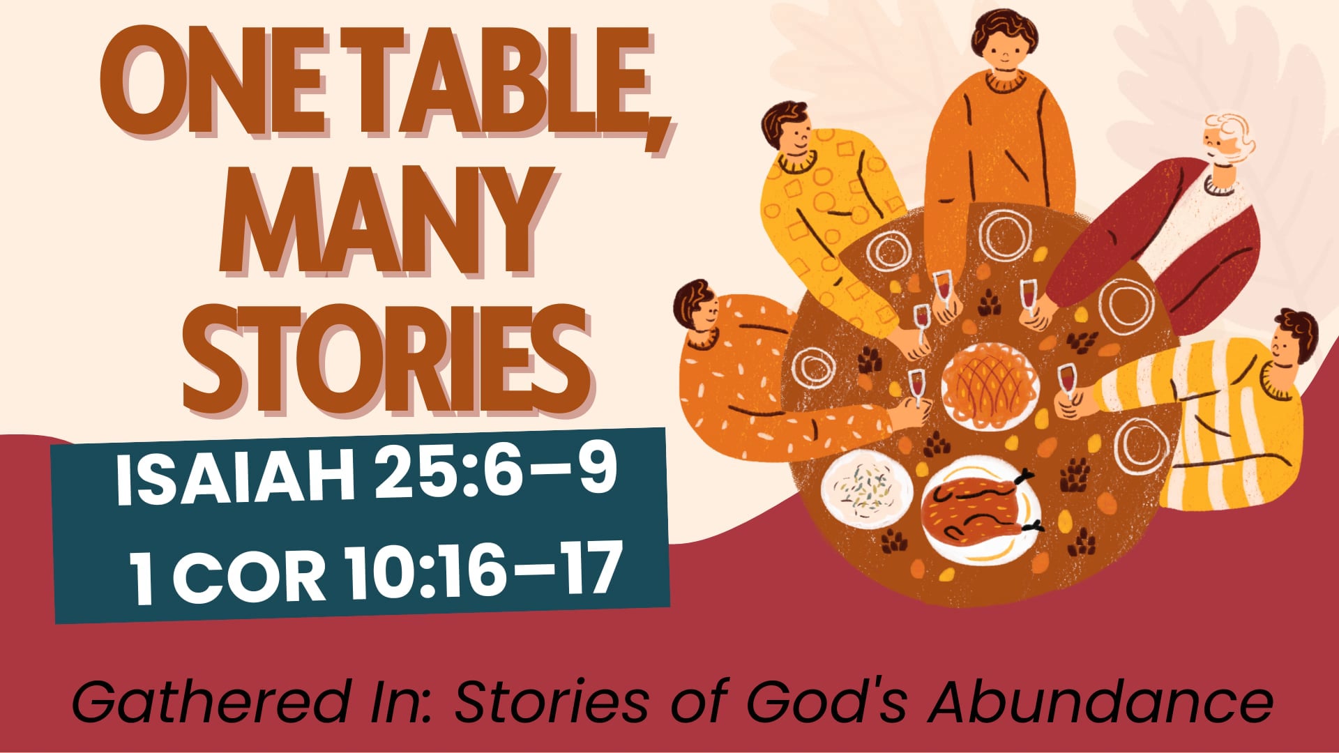 Sunday October 5 "One Table, Many Stories"