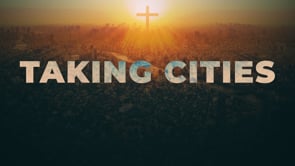 Taking Cities - Missions Sunday 2025