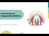 Module 1 An Overview of Safeguarding Children
