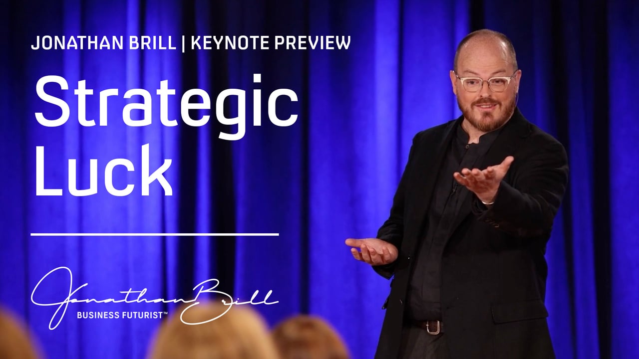 Jonathan Brill - Keynote Preview: Strategic Luck
