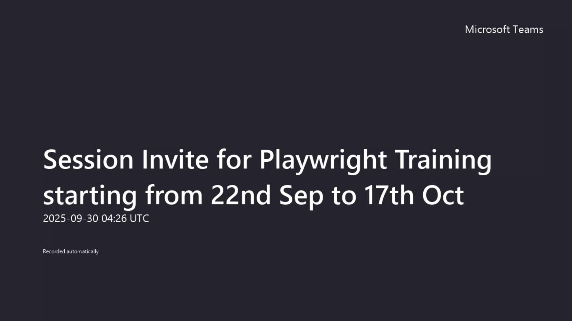 Session Invite for Playwright Training starting from 22nd Sep to 17th ...
