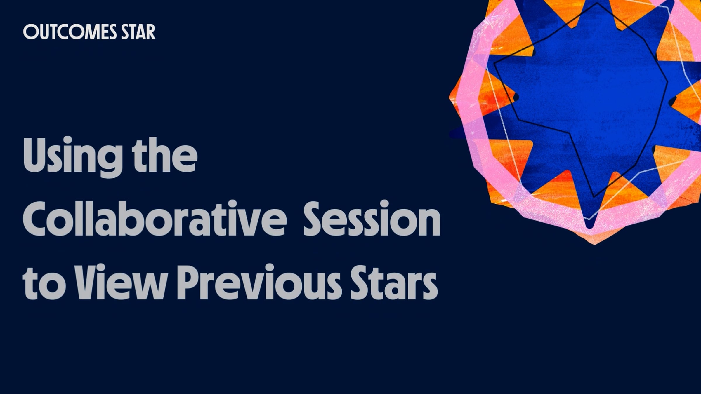 Using the Collaborative Session to View Previous Stars