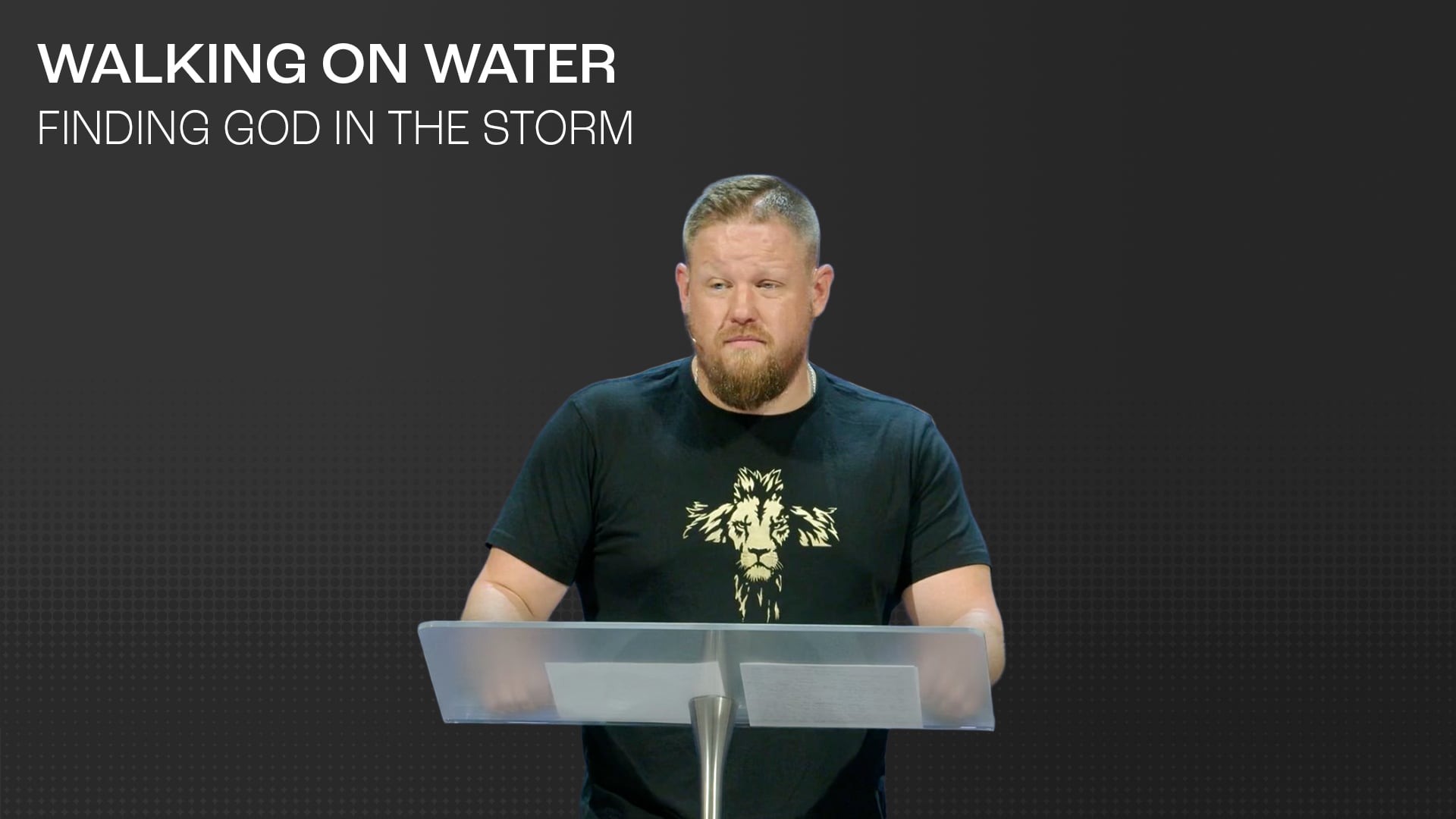 Walking on Water: Finding God in the Storm