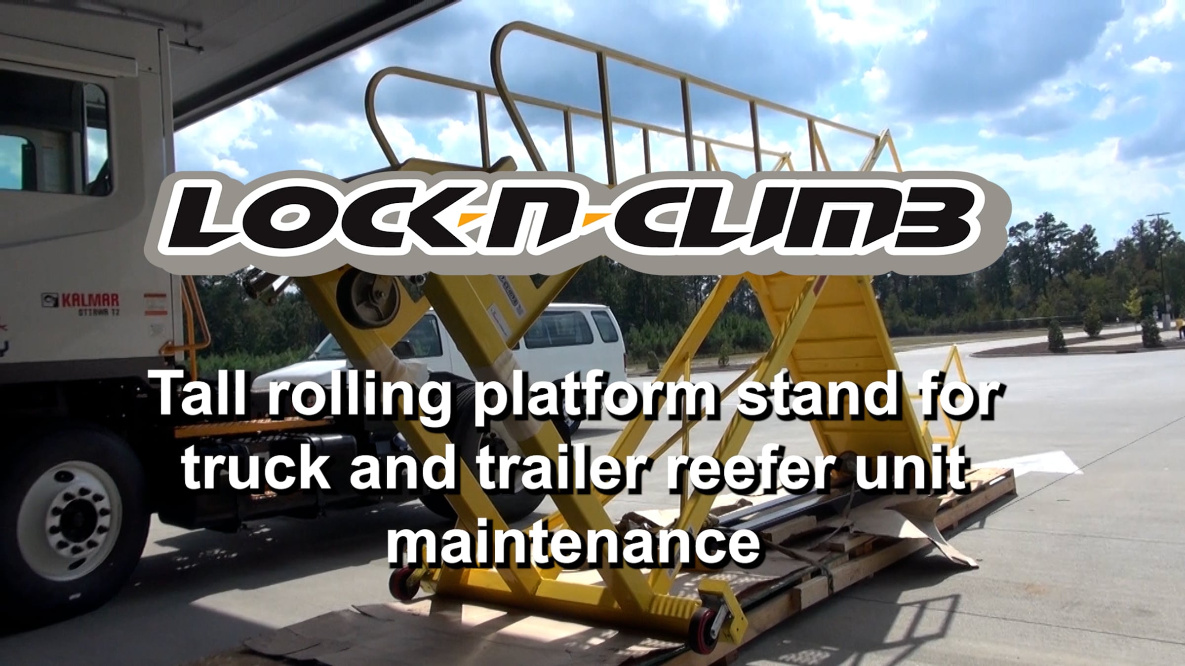 LockNClimb rolling platform stand for Reefer units | Videos & Movies on ...