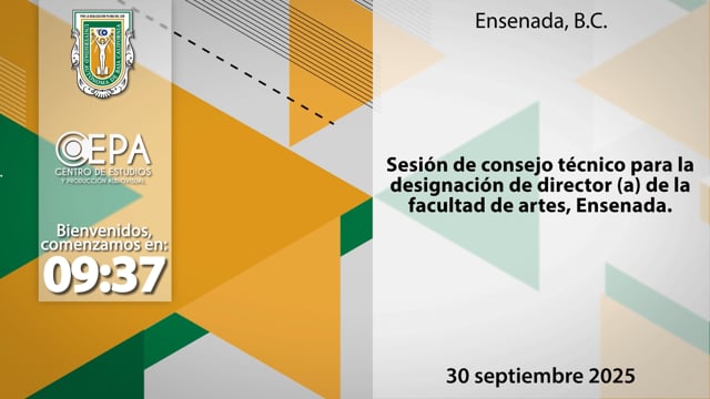 Presentación de Terna de aspirantes a Director(a) de la Facultad de Artes Ensenada