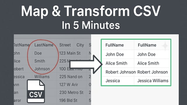 Thumbnail for How to Map and Transform a CSV File for Import