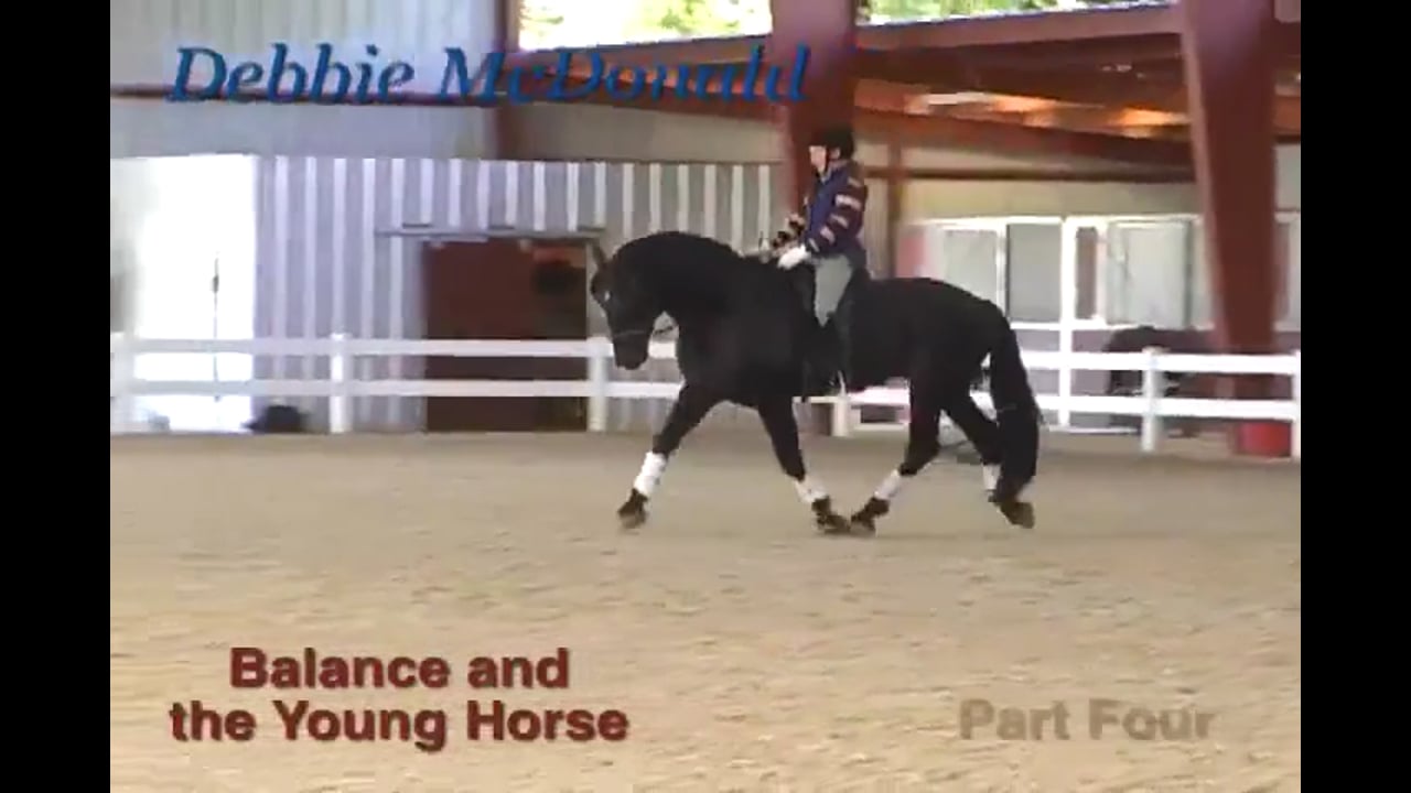 Balance and the Young Horse | Debbie McDonald | PART 04