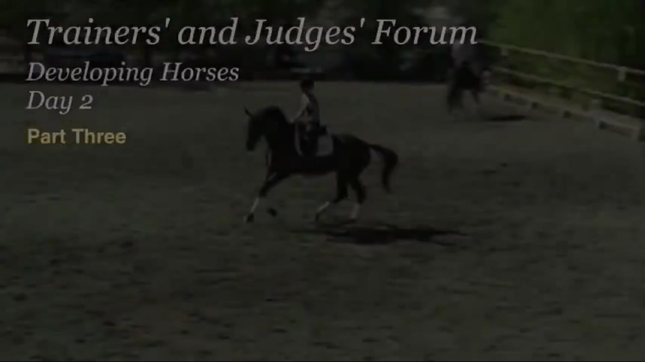 Trainers' & Judges' Forum: Developing Horses - Day 2 | Deiter Schule | PART 03
