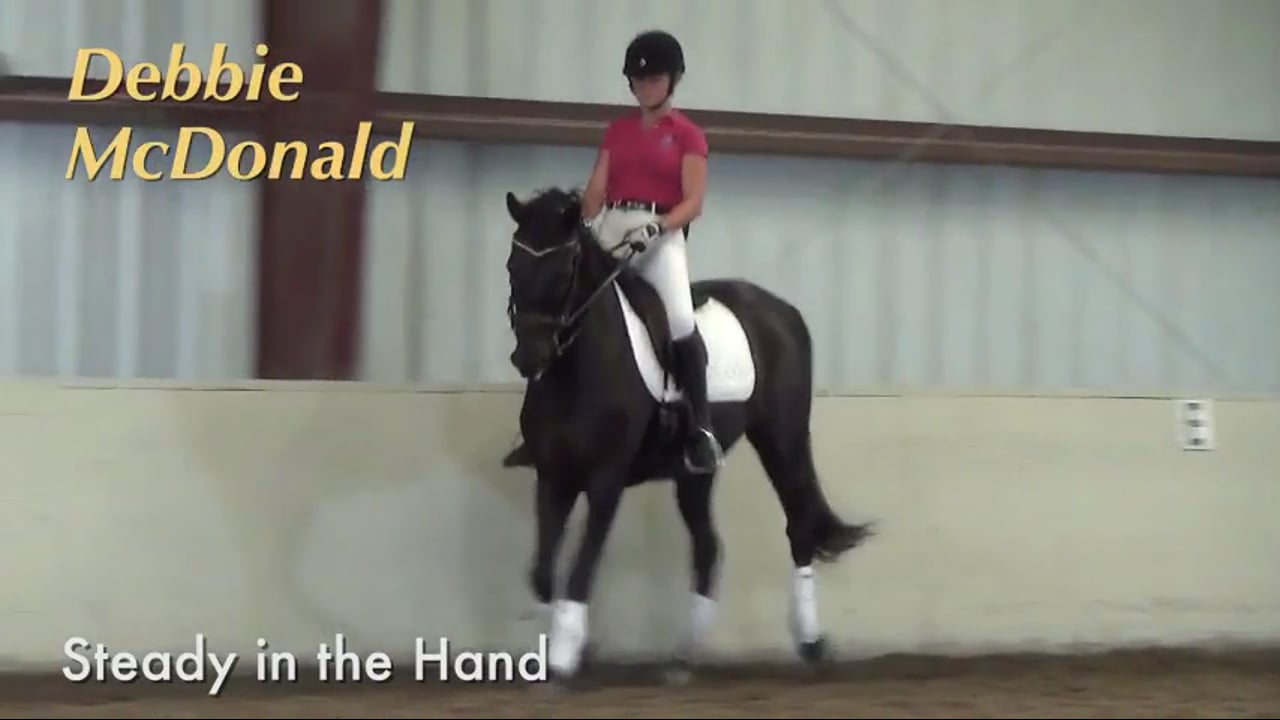 Getting the Horse Steady in the Hand with Debbie McDonald - part 1