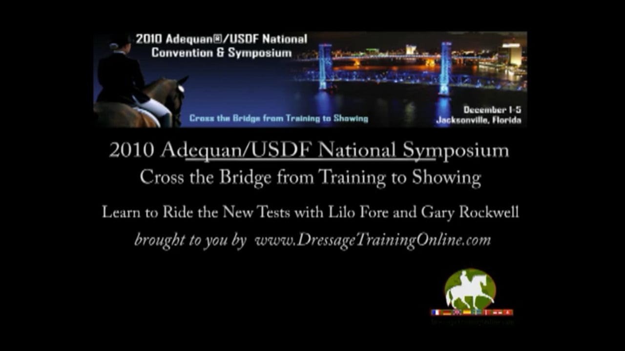 2010 Adequan/USDF Nat. Symposium | Intro Test B | Lilo Fore & Gary Rockwell