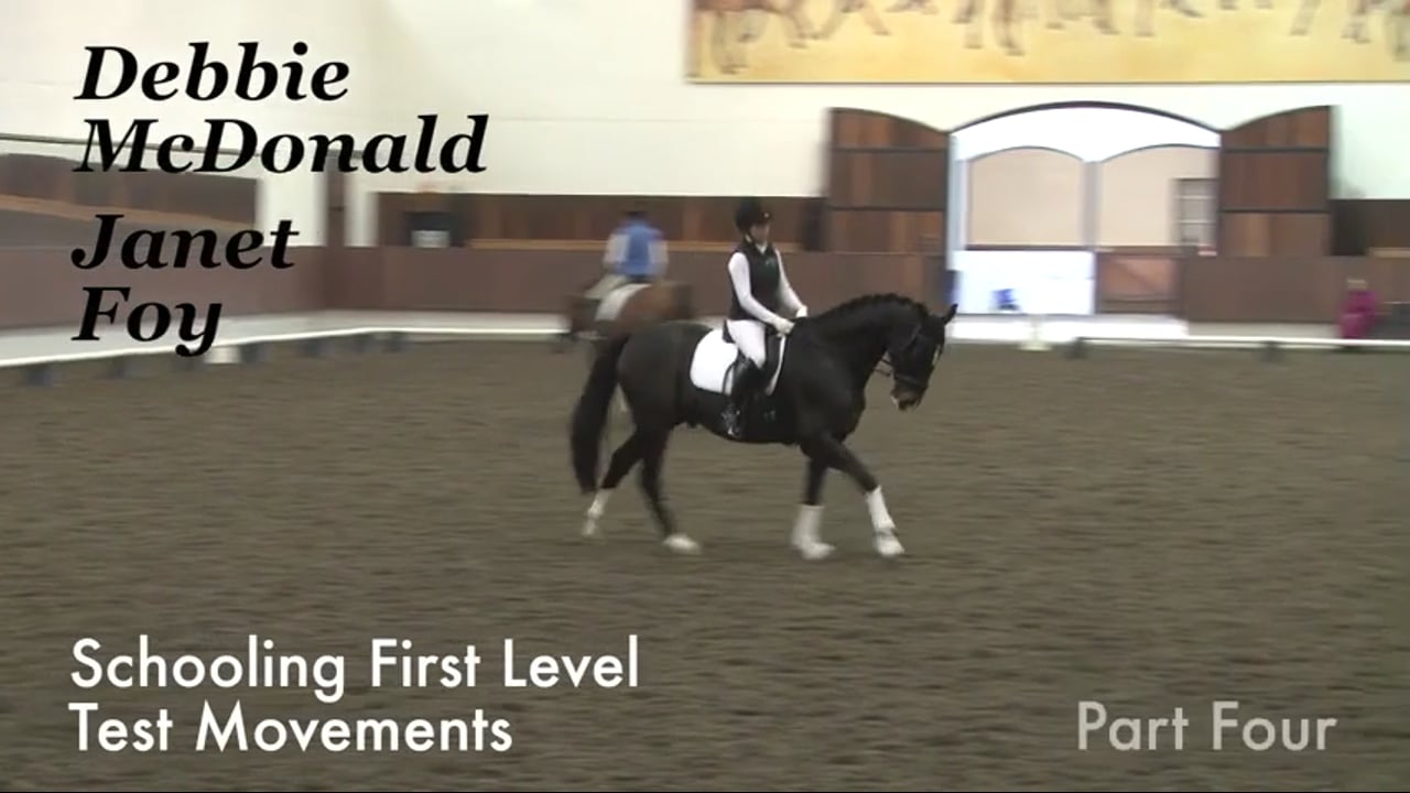 Schooling First Level Test Movements | Debbie McDonald & Janet Foy | PART 04