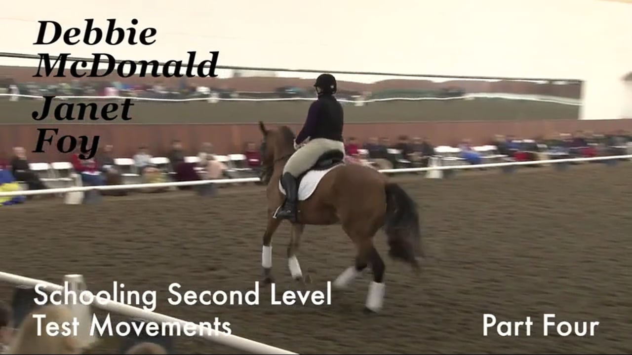 Schooling Second Level Test Movements | Debbie McDonald & Janet Foy | PART 04