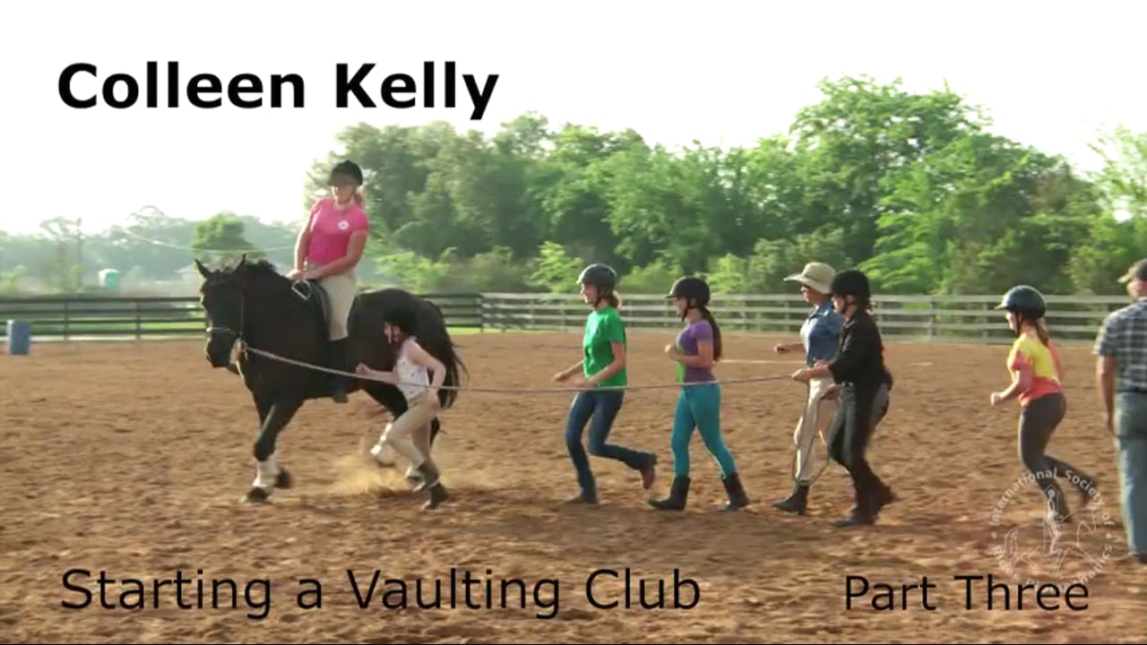 Starting a Vaulting Club | Colleen Kelly | PART 03