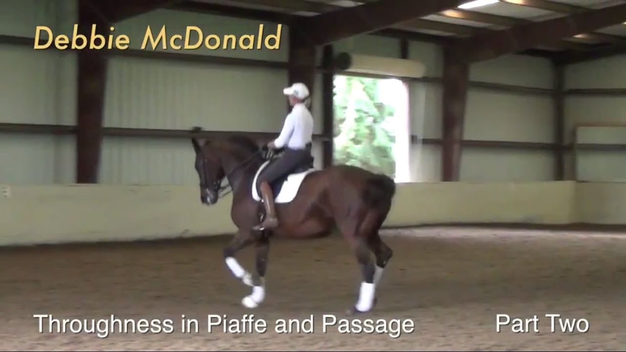 Throughness in Piaffe and Passage | Debbie McDonald | PART 02