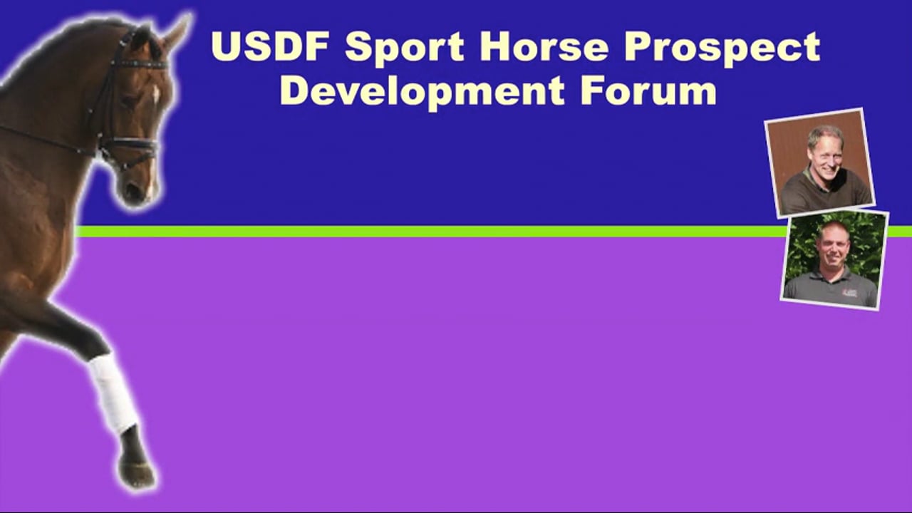 USDF Sport Horse Prospect Development Forum - Tension Free - Part 3