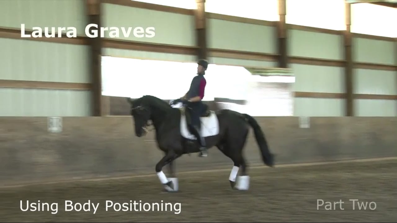 Using Body Positioning | Laura Graves | PART 02