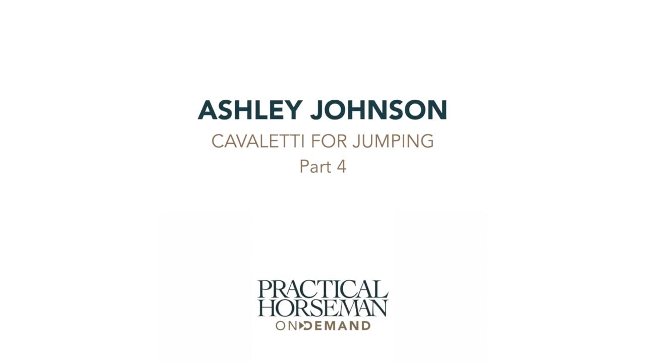 Cavalletti for Jumping | Ashley Johnson | PART 04