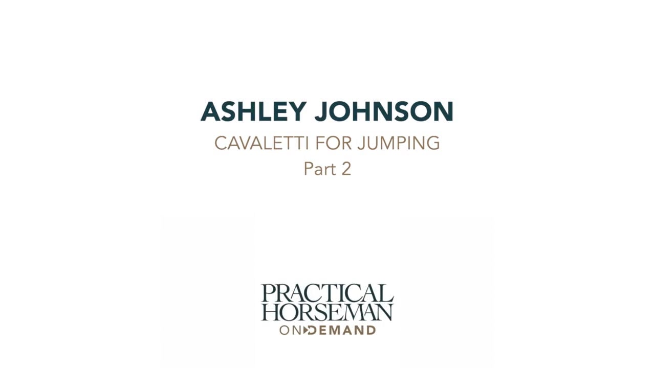 Cavalletti for Jumping | Ashley Johnson | PART 02