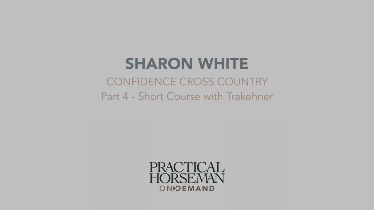 Confidence Cross Country - Short Course with Trakehner | Sharon White | PART 04