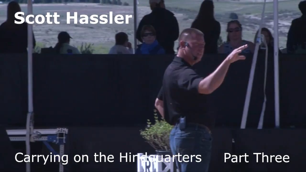 Carrying on the Hindquarters | Scott Hassler | PART 03