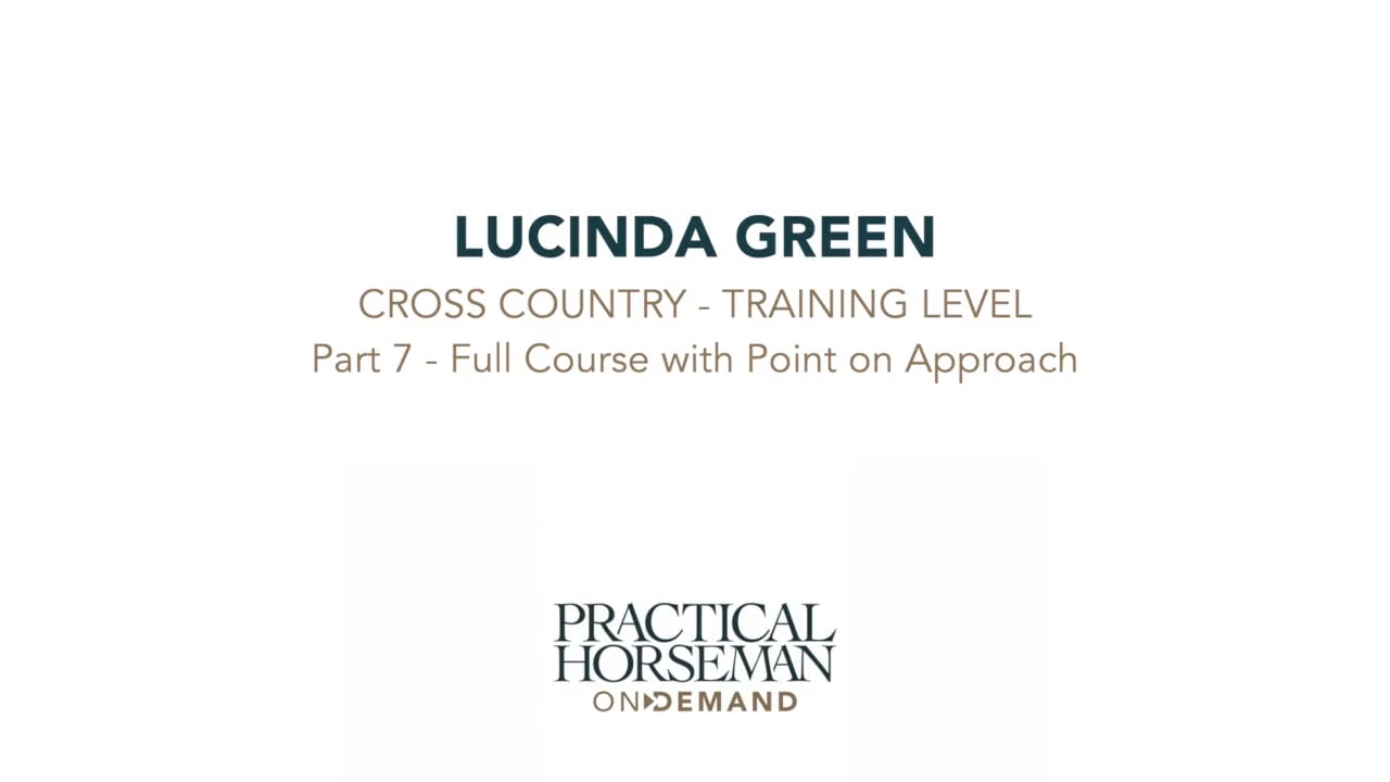 Cross Country Training Level | Lucinda Green | PART 07