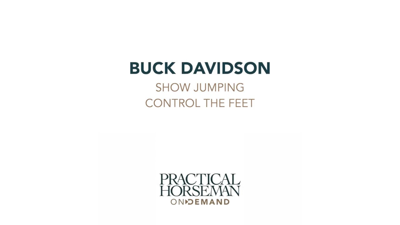 Controlling the Horse's Feet | Buck Davidson