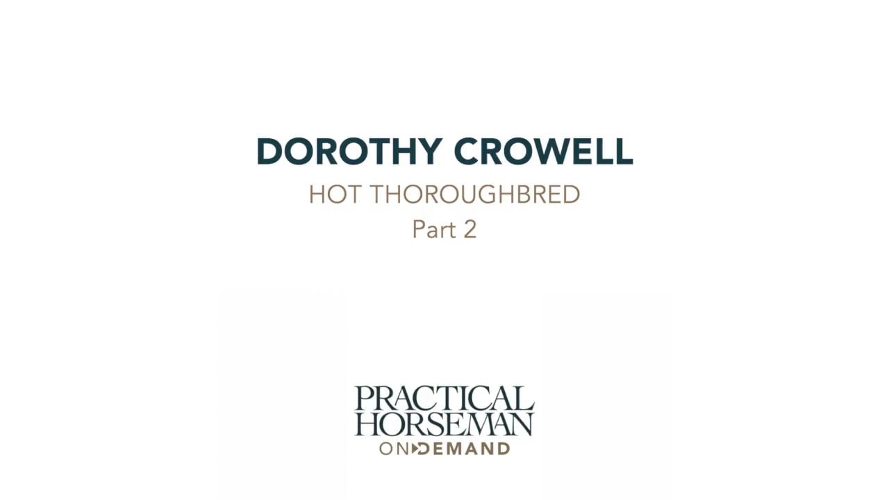 Hot Thoroughbred | Dorothy Crowell | PART 02