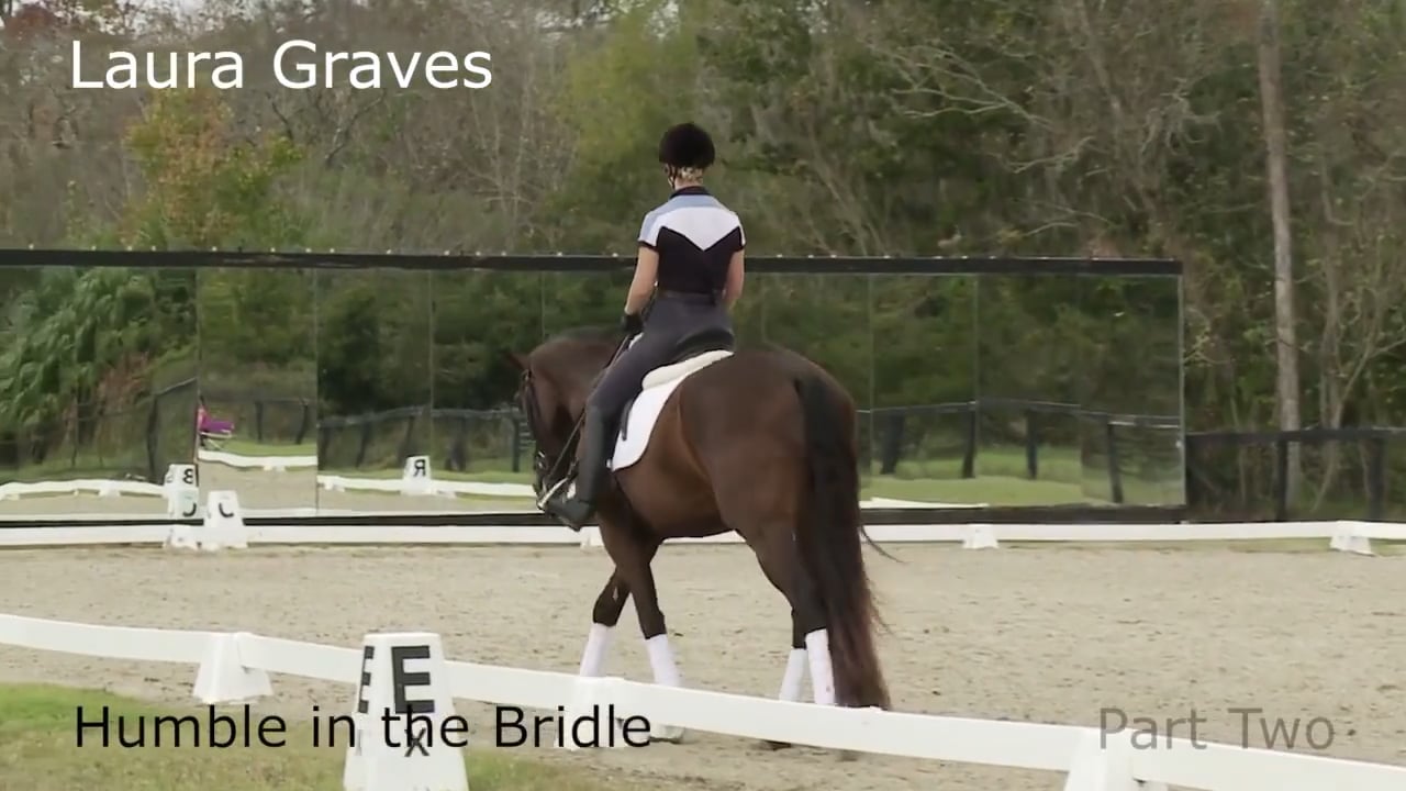 Humble in the Bridle | Laura Graves | PART 02