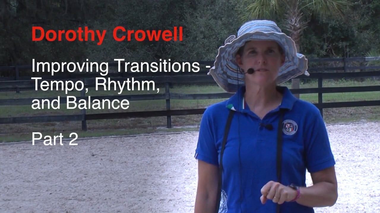 Improving Transitions - Tempo, Rhythm & Balance | Dorothy Crowell | PART 02