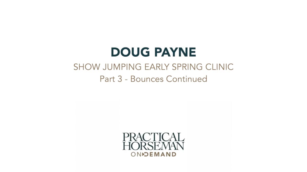 Show Jumping Early Spring Clinic | Doug Payne | PART 03