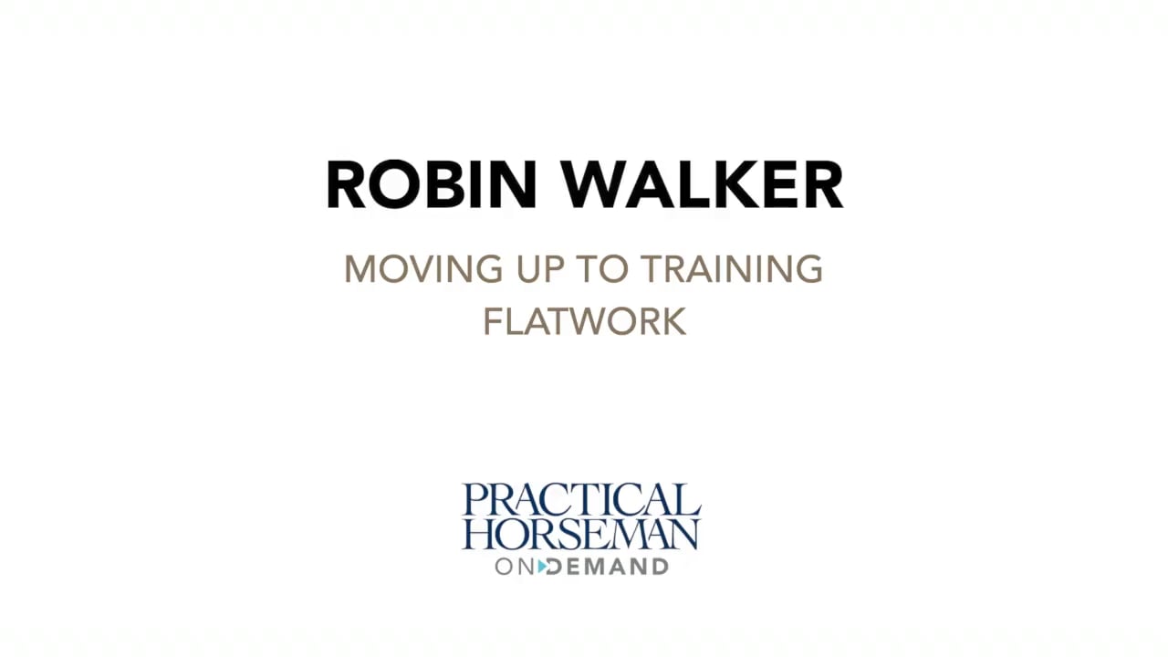 Robin Walker – Moving Up to Training Level Flatwork – Trailer