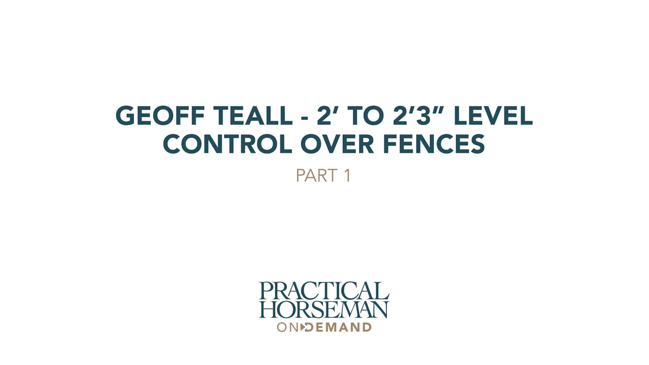 2’ to 2’3” Level – Control Over Fences – Part 1