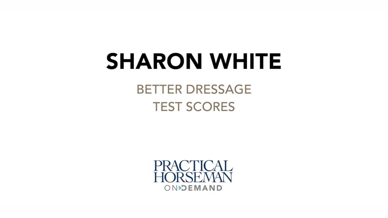 Sharon White—Better Dressage Test Scores