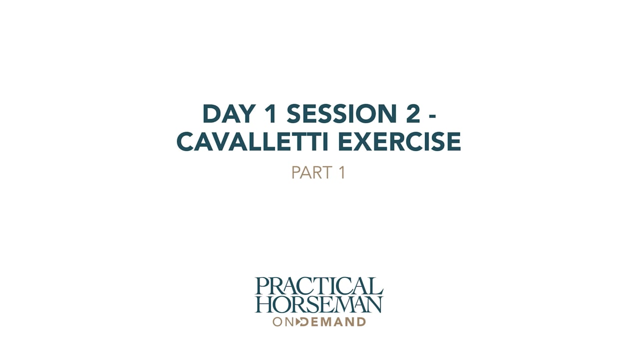 Day 1 Session 2 - Cavalletti Exercise | Anne Kursinski | PART 01