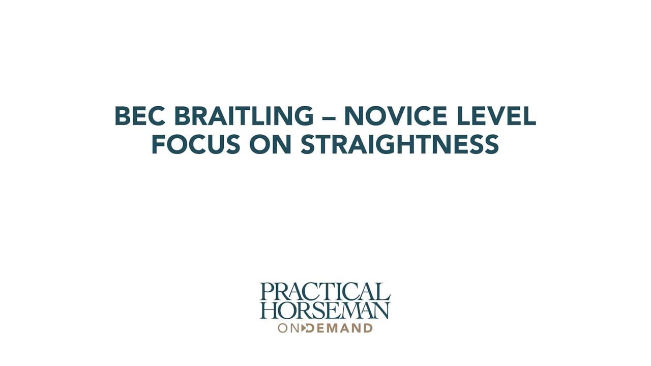 Novice - Focus on Straightness | Bec Braitling